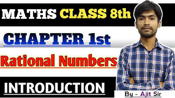 Introduction - "Rational Numbers" Chapter 1 - NCERT Class 8th Maths Solutions