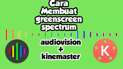 Cara Membuat Green Screen Spectrum di Android dengan Mudah| KINASTER TUTORIAL-5