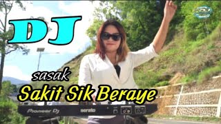 Dj Sasak Terbaru Sakit Sik Beraye Ikha Iskandar Full Bass Audio Vidio Official