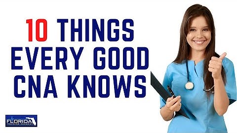 10 Things Every Good CNA Knows #CNALife