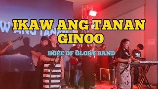 IKAW ANG TANAN GINOO by Hope of Glory concert