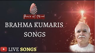 🔴 NON-STOP Brahma Kumaris SONGS | LIVE STREAM | BK Meditation Songs | Spiritual/Devotional Songs