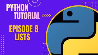 Python Tutorial Ep8