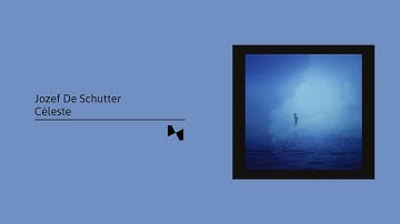 Jozef De Schutter - Céleste (Full Album)