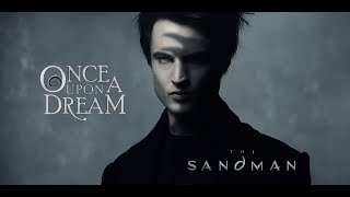 Morpheus Teaser (Sandman)- Once Upon A Dream