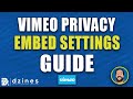 Learndash Video Hosting | Vimeo Privacy & Embed Settings Guide