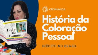 Lançamento Curso: HISTÓRIA DA COLORAÇÃO PESSOAL