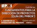 Guía PMBOK | 5ta Edición | CAPITULO 4 | GESTIÓN DE LA INTEGRACIÓN DEL PROYECTO | PARTE 5