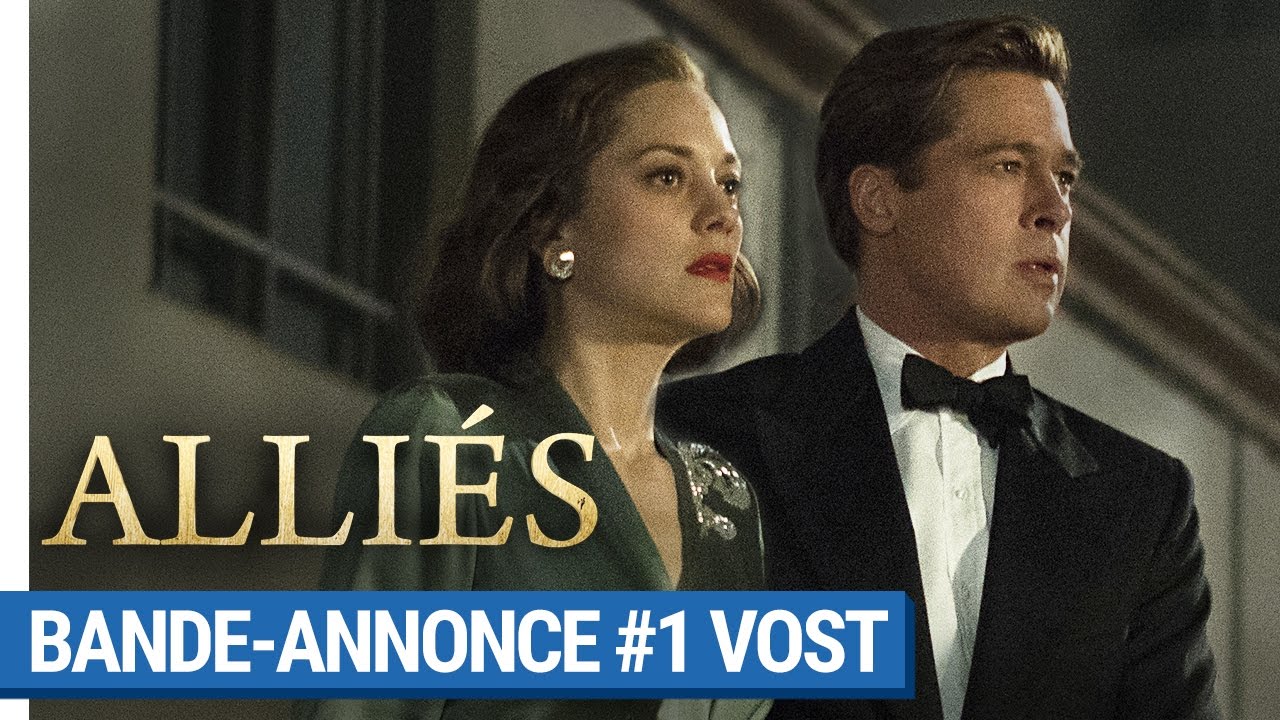ALLIÉS - Bande-annonce #1 (VOST) [au cinéma le 23 novembre 2016] - YouTube