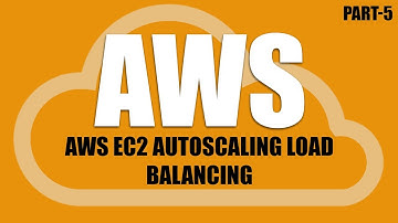 Learn AWS EC2 Autoscaling Load Balancing Instance | Part 5 | Eduonix