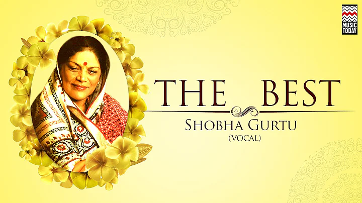 The Best Of Shobha Gurtu | Audio Jukebox | Vocal |...
