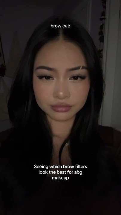 Seeing which brow filters look the best for abg makeup