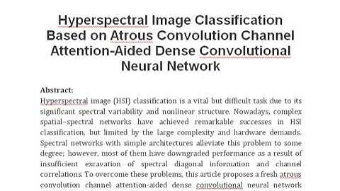 Hyperspectral Image Classification Based on Atrous Convolution Channel Attention Aided Dense Convolu