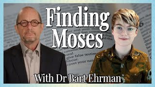 Was Moses Real? | Exodus and the Jewish Law with Dr. Bart Ehrman