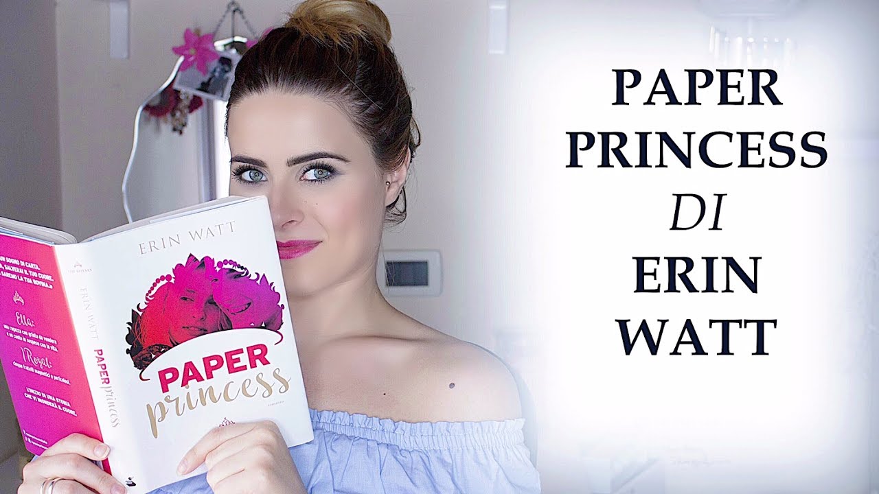 PAPER PRINCESS di Erin Watt