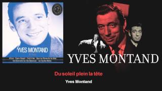 Watch Yves Montand Du Soleil Plein La Tete video