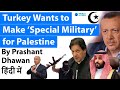 Turkey Wants to Make Special Military for Palestine against Israel in the Israel Gaza Conflict