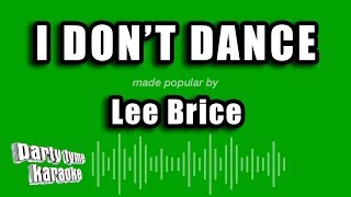 Celebrity Lee Brice - I Don't Dance (Karaoke Version) Profile