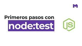 Cómo crear tests en NodeJS 20 sin instalar dependencias