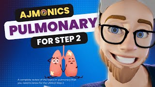 Pulmonology - COMPLETE Review for the USMLE