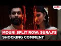 Mouni Roy’s Ex-Husband Suraj Nambiar Denies Alimony, Affair Rumours after Split
