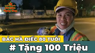 Bà Hà 80T tặng 100 triệu cho người nghèo người thu rác ở Tây Thạnh Tân Phú Sài Gòn