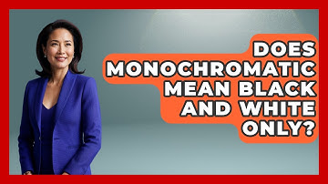 Does Monochromatic Mean Black And White Only? - Graphic Design Nerd