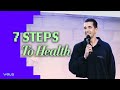 7 Steps To Health — Pray First — Luke Barry