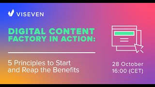 VISEVEN | Webinar | 2021| Digital Content Factory in Action