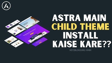 How to Install a Child Theme in Astra (Hindi)