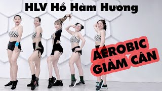 Bài tập Aerobic giảm eo và mỡ bắp tay nhanh trong 2 tuần cùng HLV Hồ Hàm Hương | Bài Aerobic 65