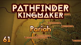 Pathfinder Kingmaker - Ep61 - Pariah