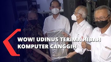 Wow! Udinus Terima Hibah Komputer Canggih