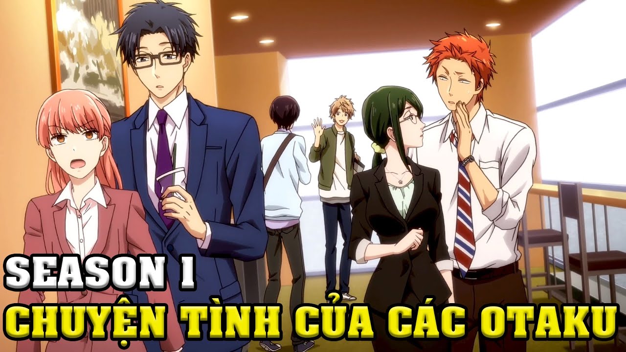 SS1 | Những Câu Chuyện Tình Yêu Và Cuộc Sống Hằng Ngày Của Các Otaku | Anime Nhà Làm