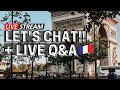 Let&#39;s Catch Up + Life in Paris Q&amp;A !