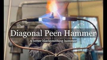 Forge a Better Blacksmithing Hammer: the Diagonal Peen