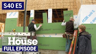 This Old House | Ramp Up the R Value (S40 E5) | FULL EPISODE