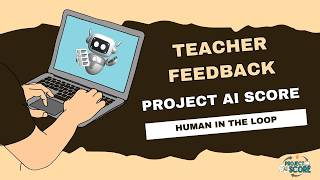 Why AI Needs Teachers: Inside the AI SCORE Feedback System
