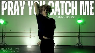 Beyoncé - "Pray You Catch Me" - Sammy Holck Choreography