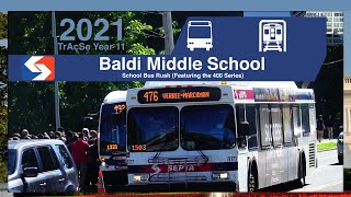 School Bus Rush: Baldi Middle School - SEPTA TrAcSe 2021