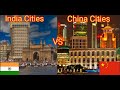 Indian City VS China City | India vs China | China comparison vs India Comparison 2020