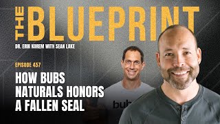 #457. Carrying on a Hero's Mission: How BUBS Naturals Honors a Fallen SEAL with Sean Lake