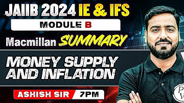 JAIIB IE and IFS 2024 | Money Supply And Inflation | Macmillan Summary Module B | JAIIB 2024