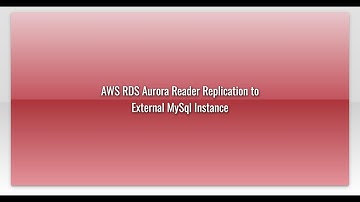 AWS RDS Aurora Reader Replication to External MySql Instance