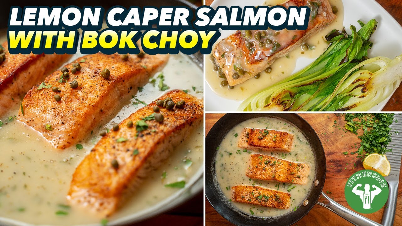 Salmon in Lemon Caper Sauce with Bok Choy