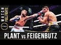 Plant vs Feigenbutz FULL FIGHT: February 15, 2020 - PBC on FOX