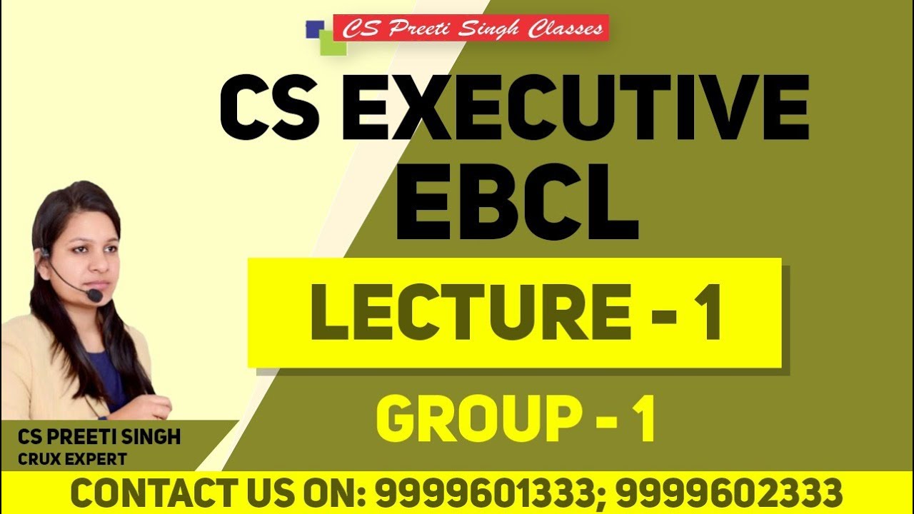 Ebcl Online Classes CS Executive Best Online & face to face Classes