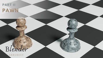 Chess Set - Pawn - Blender - Tutorial - Part II