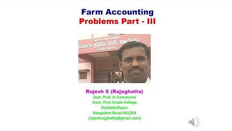 Farm Accounting Problems Part-3
