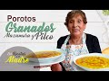 Los mejores porotos granados mazamorra y pilco